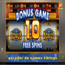 gerador de nomes vikings